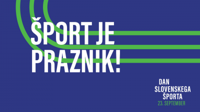23. SEPTEMBER V ZNAMENJU ŠPORTA
